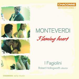 Monteverdi: Flaming Heart