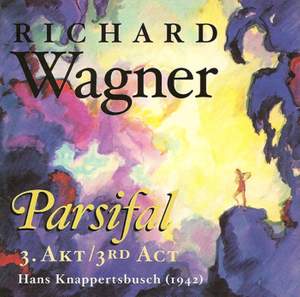 Wagner: Parsifal: Act 3