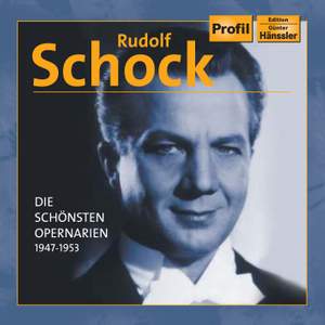 Rudolf Schock: Opera Aria Famous Musical Work Collection (1947 - 1953