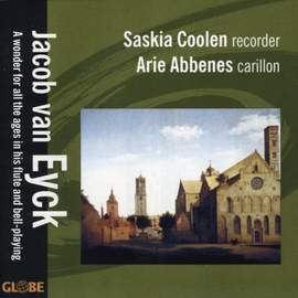 Jacob van Eyck - Works for recorder and bells