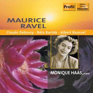 Monique Haas plays Ravel, Debussy, Bartok and Roussel Product Image