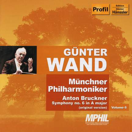Bruckner: Symphony No. 6 in A major
