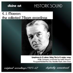 Moeran - The Collected 78rpm Recordings 1925-42