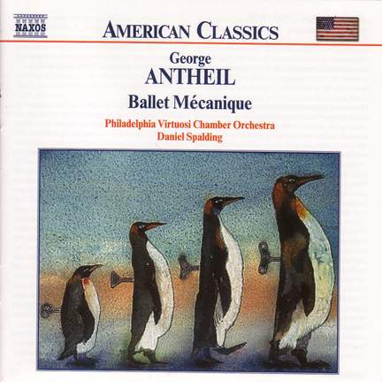 George Antheil: Ballet Mecanique