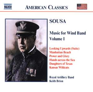 Sousa - Music for Wind Band Volume 1 Product Image