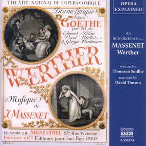 Opera Explained: An Introduction To Massenet's Wether