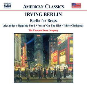 American Classics - Irving Berlin: Berlin For Brass