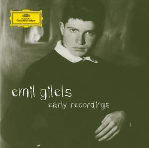Emil Gilels - Early Recordings