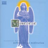 Miserere: Classical Music For Reflection And Meditation