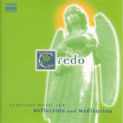 Credo: Music For Reflection And Meditation