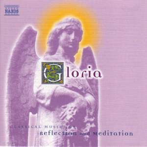 Gloria - Classical Music For Reflection And Meditation Product Image