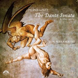 Liszt - The Dante Sonata and other works