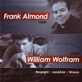 Respighi, Janacek & Strauss: Violin Sonatas