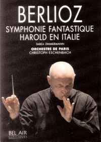 Berlioz: Symphonie fantastique & Harold en Italie