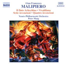 Malipiero: Il finto Arlecchino, Vivaldiana & Invenzioni