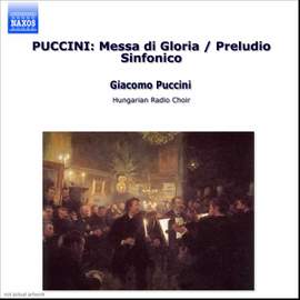 Puccini: Messa di Gloria, etc.