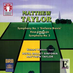 Taylor: Symphony Nos. 1 & 3, Horn Concerto