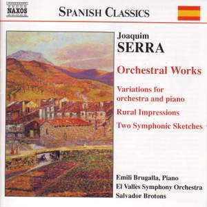 Joaquim Serra: Orchestral Works