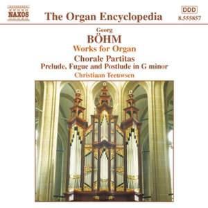 Georg Bohm - Works for Organ