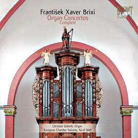 Brixi, F X: Organ Concertos (8)