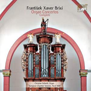 Brixi, F X: Organ Concertos (8)