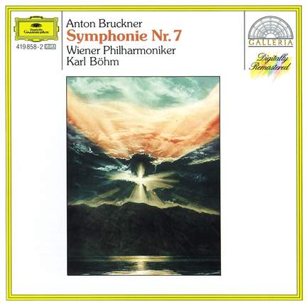 Bruckner: Symphony No. 7 in E Major