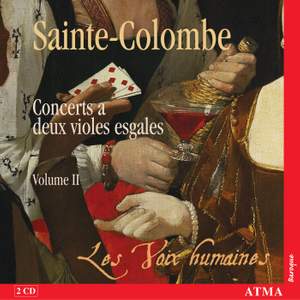 Sainte-Colombe - Complete Works for Two Viols, Volume 2