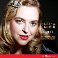 Karina Gauvin: Purcell