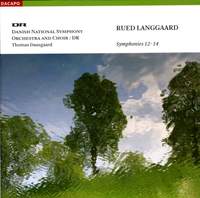 Langgaard - Symphonies Nos. 12-14