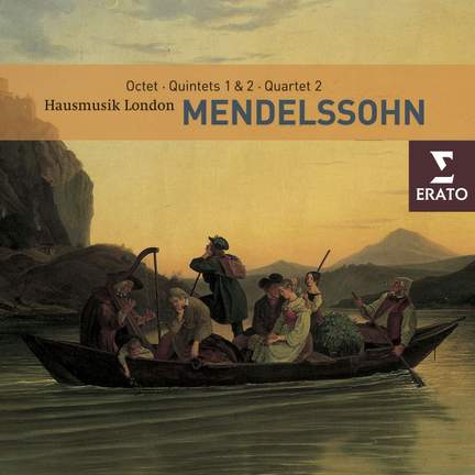 Mendelssohn: Chamber Works