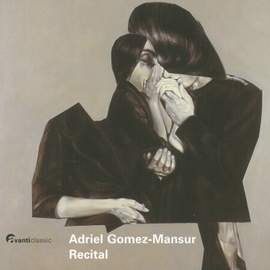 Adriel Gomez-Mansur: Recital