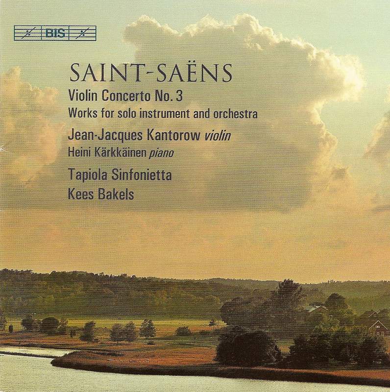 Saint-Saëns: Violin Concerto No. 3 & other works for solo instrument and  orchestra - BIS: BISCD1470 - CD or download | Presto Music