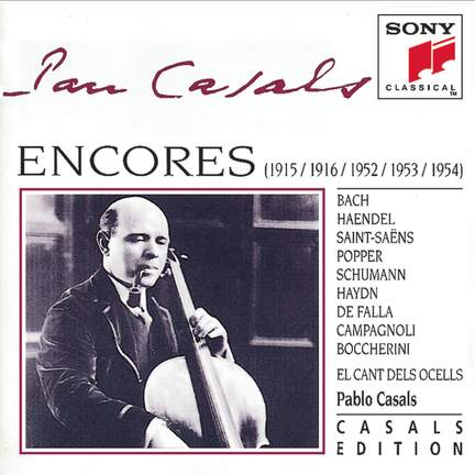 Pablo Casals - Encores