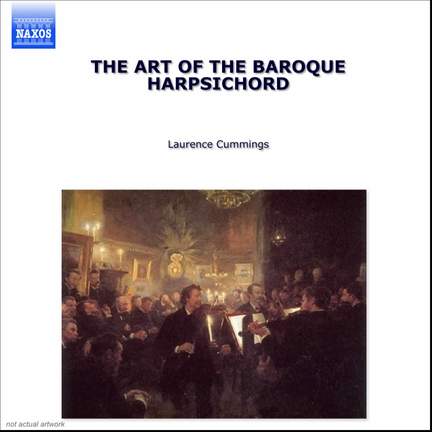 The Art Of The Baroque Harpsichord