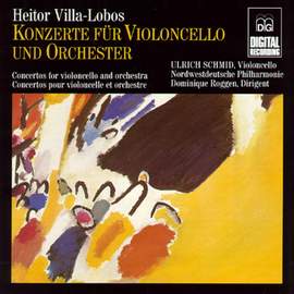 Villa-Lobos - Cello Concertos