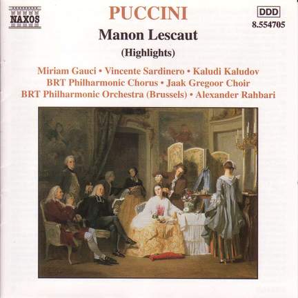 Puccini: Manon Lescaut (highlights)