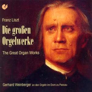 Liszt - The Great Organ Works