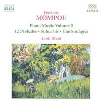 Mompou - Piano Music Volume 2