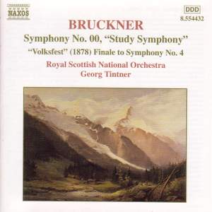 Bruckner: Symphonies Nos. 00 & 4