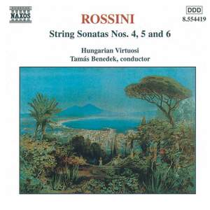 Rossini: String Sonatas Nos. 4, 5 & 6