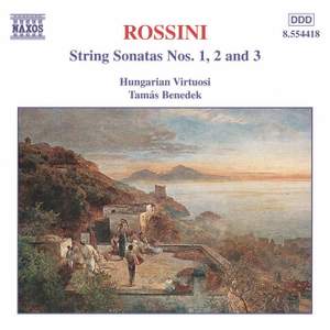 Rossini: String Sonatas Nos. 1, 2 & 3