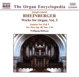 Rheinberger: Works For Organ, Vol. 3