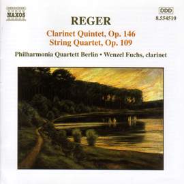 Reger: Clarinet Quintet & String Quartet