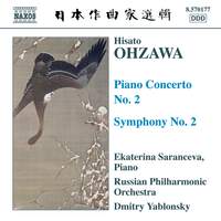 Ohzawa: Piano Concerto No. 2 & Symphony No. 2