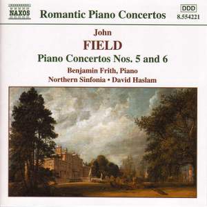 Field: Piano Concertos Nos. 5 & 6