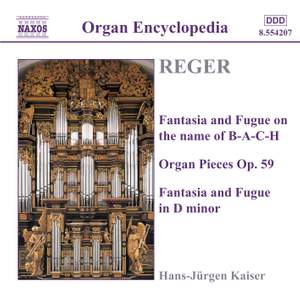 Reger - Organ Works Volume 3