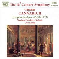 Johann Christian Cannabich: Symphonies Nos. 47 - 52