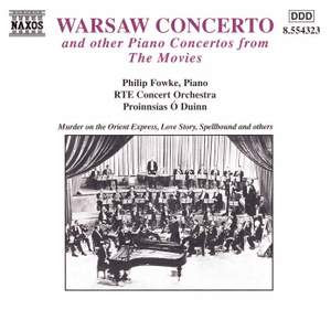 Warsaw Concerto And Other Piano Concertos From The Movies