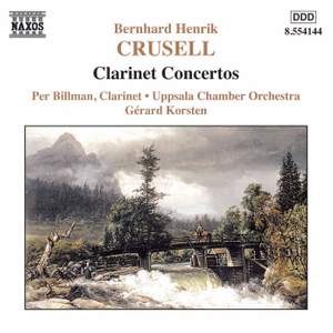 Crusell: Clarinet Concertos