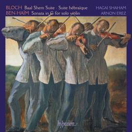 Bloch & Ben-Haim: Violin Suites